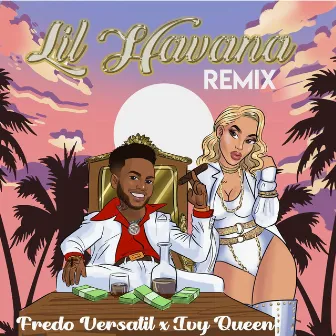 Lil Havana (Remix) by Fredo Versatil