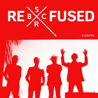 Elektra (Remix) by Refused