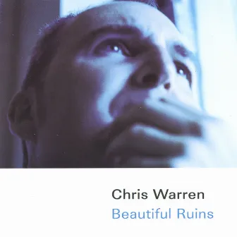 Beautiful Ruins by Chris Warren