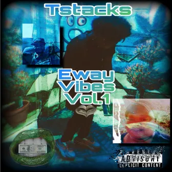 Eway Vibes, Vol. 1 by Tstacks