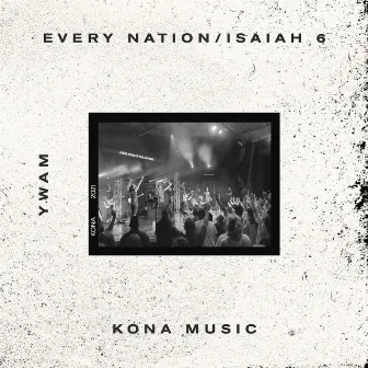 Every Nation / Isaiah 6 (Live) by Lindy Cofer