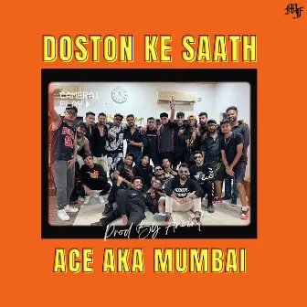 Doston Ke Saath by Anoint