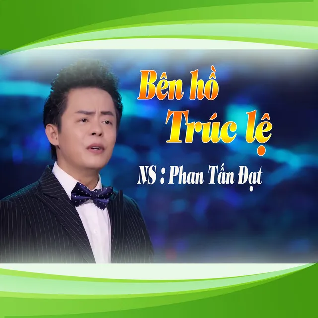 Bên Hồ Trúc Lệ