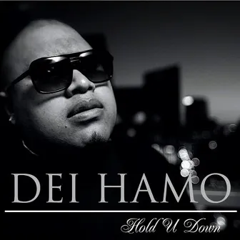 Hold U Down by Dei Hamo