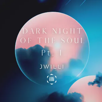 Dark Night Of The Soul, Pt. 1 by JWILLI