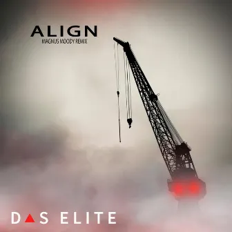 Align (Magnus Moody Remix) by DAS ELITE