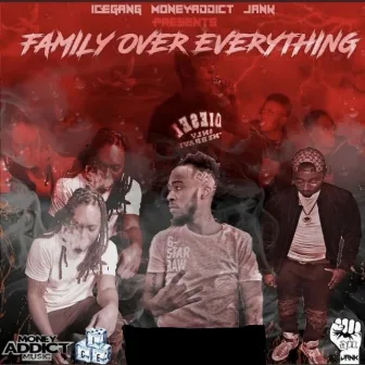 Family Over Everything by Youngrock