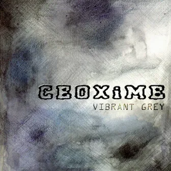 Vibrant Grey by Ceoxime