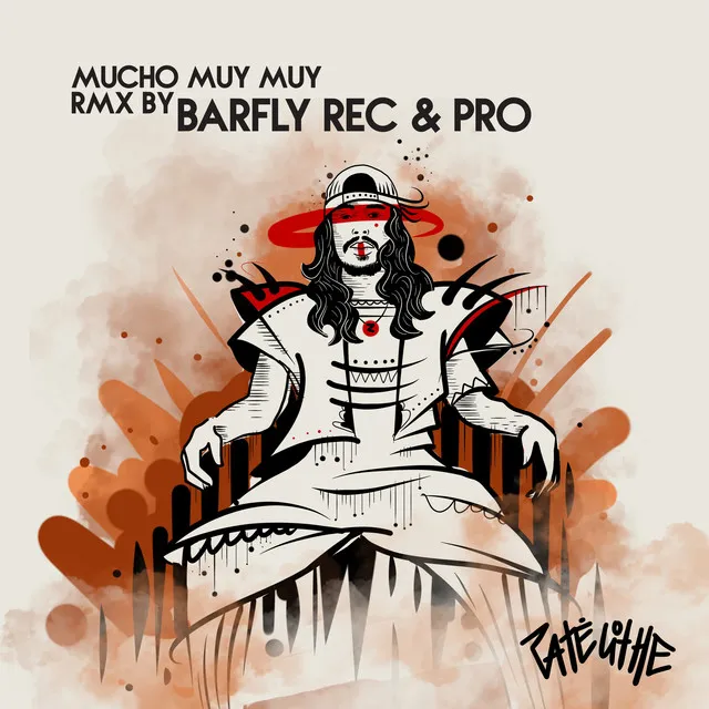 Mucho Muy Muy (Rmx Barfly REC & PRO)