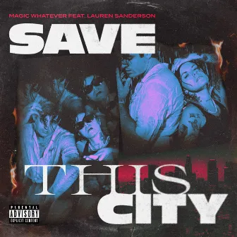 Save This City by Magic Whatever