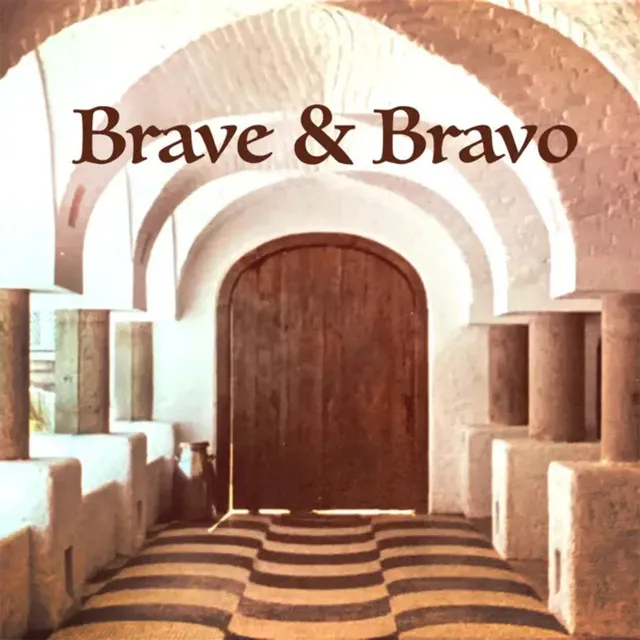 Brave & Bravo