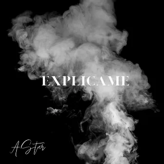 Explicame by A.Star