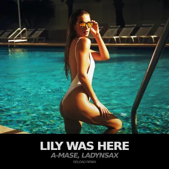 Lily Was Here Remix by A-Mase