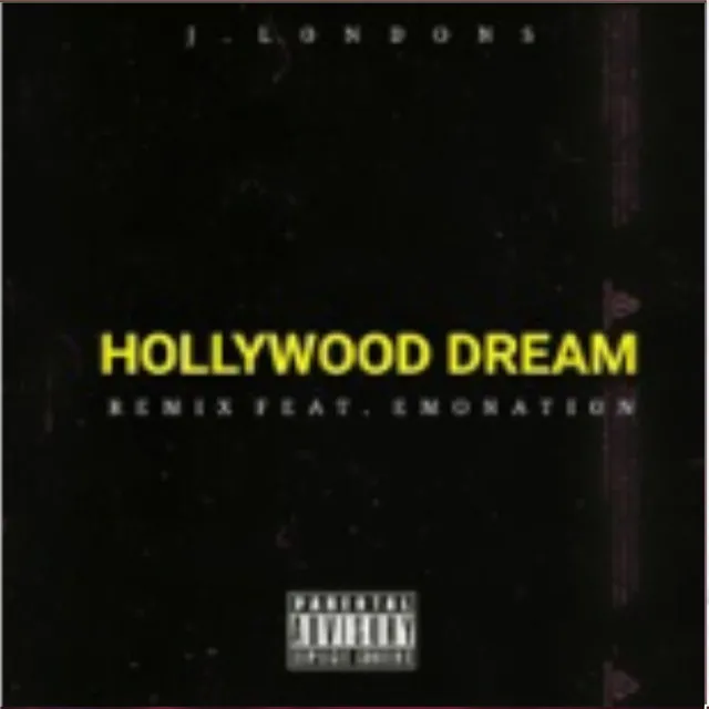 Hollywood dream remix