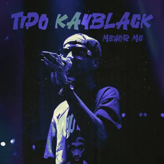 Tipo Kayblack by DJ Di Marques