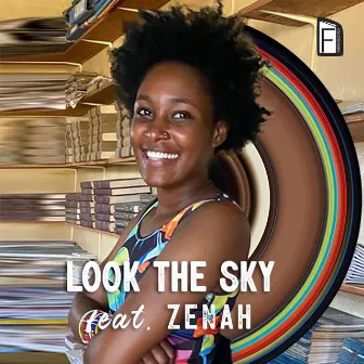 Look the Sky Feat.Zenah by Samor Dj