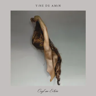 Yine De Amin by Ceylan Ertem