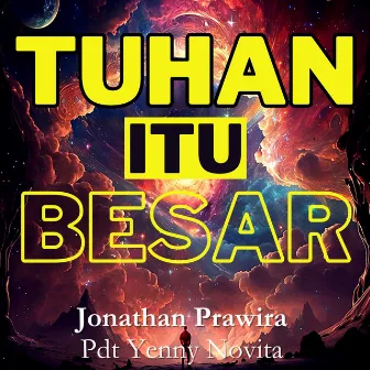 Tuhan Itu Besar by Yenny Novita