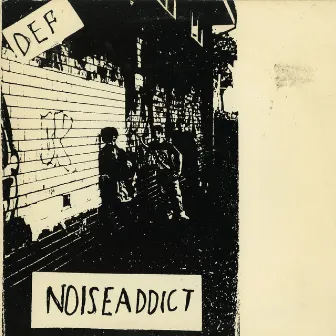 Def by Noise Addict