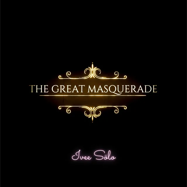 The Great Masquerade