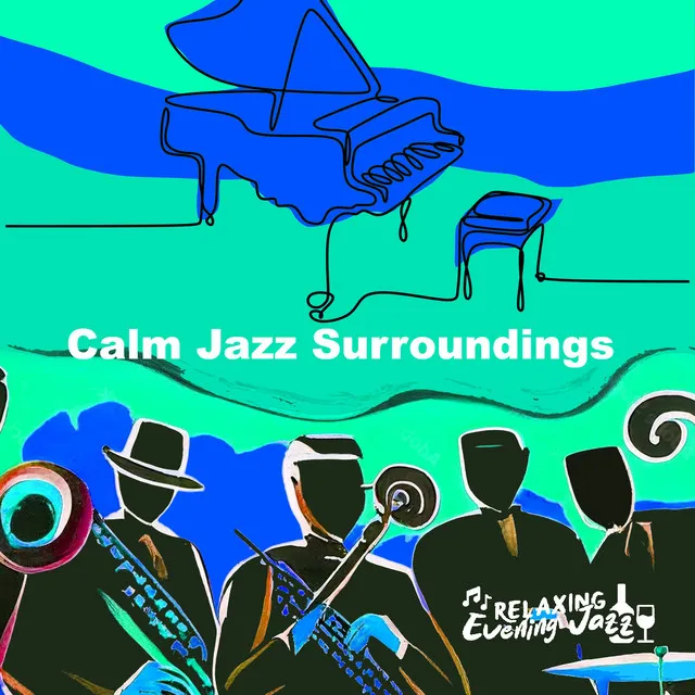 Calm Jazz Surroundings