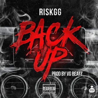 Back Up by Riskgg