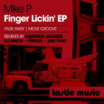 Finger Lickin' EP by Mike P