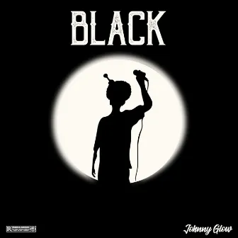 Black by Johnny Glow