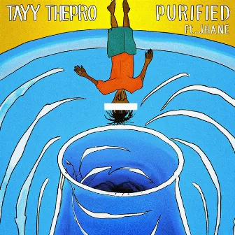 Purified by Tayy ThePro