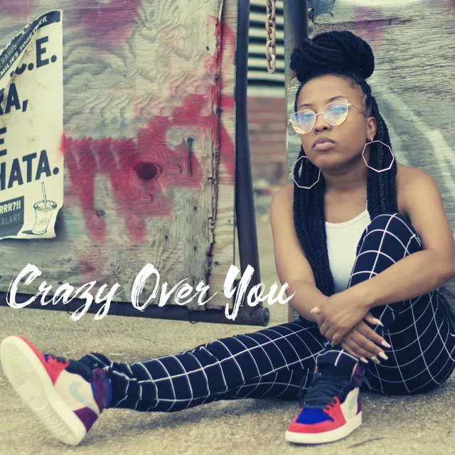 Crazy Over You