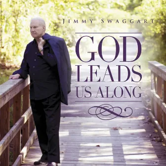 God Leads Us Along by Jimmy Swaggart