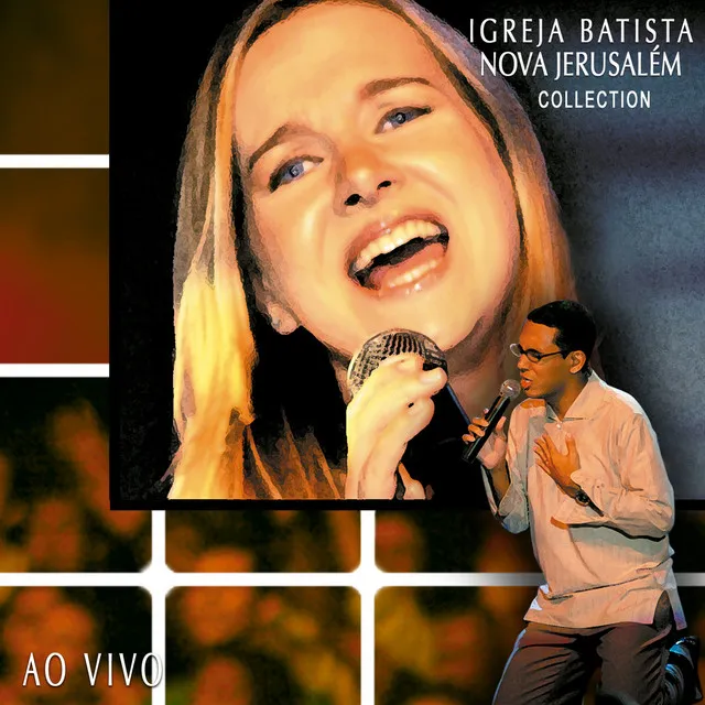 Igreja Batista Nova Jerusalém - Collection (Ao Vivo)