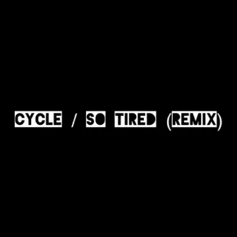 Cycle / So Tired (Remix) [feat. Davenport Grimes] by The Audible Doctor