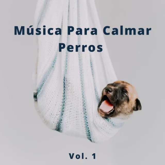 Música Para Relajar Cachorros