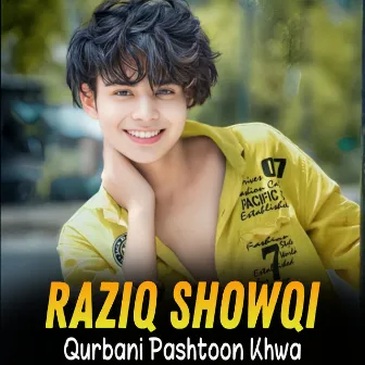 Qurbani Pashtoon Khwa by Raziq Showqi