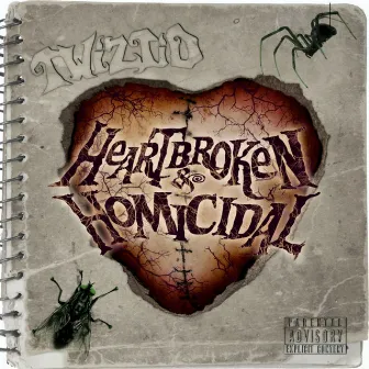 Heartbroken & Homicidal by Twiztid