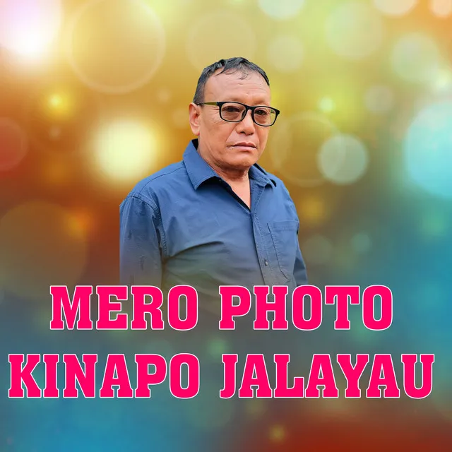 Mero Photo Kinapo Jalayau