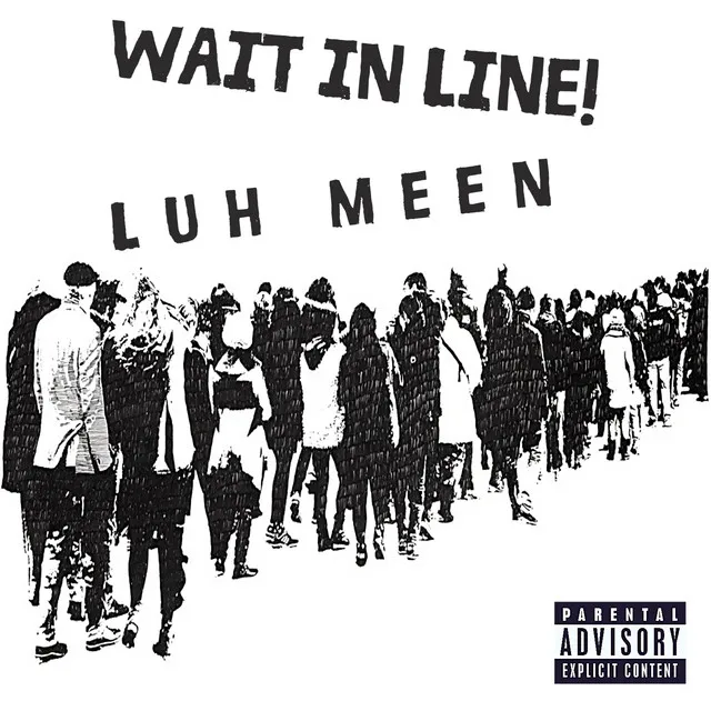 Wait In Line