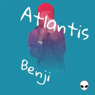 Atlantis by Benji