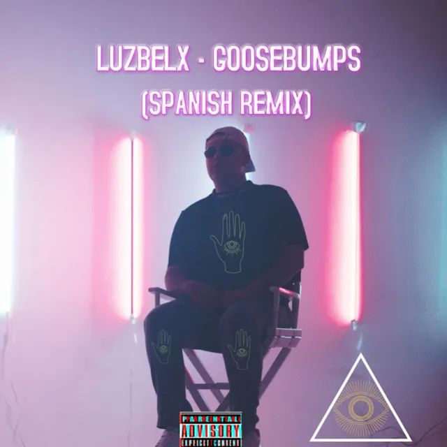 Goosebumps (Spanish Remix)