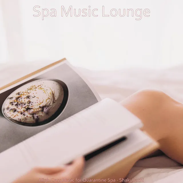 High Class Music for Quarantine Spa - Shakuhachi