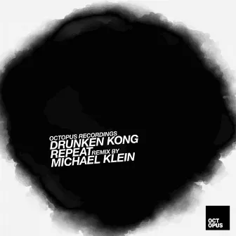 Repeat by Drunken Kong