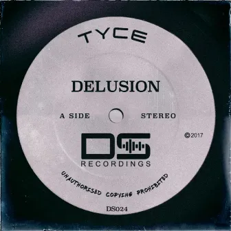 Delusion by Tyce