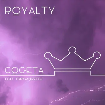 Royalty (feat. Tony Amaretto) by Cogeta