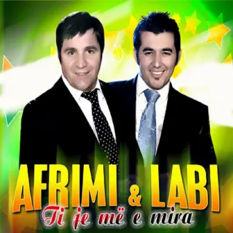 Ti je më e mira by Afrim Muqiqi