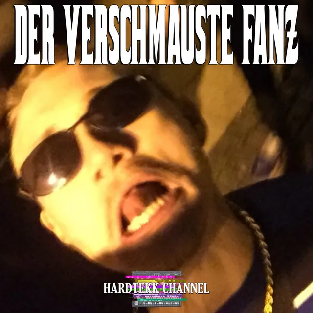 Der Verschmauste Fanz