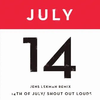 14th of July (Jens Lekman Remix) by Jens Lekman