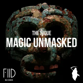 Magic Unmasked by The Nique