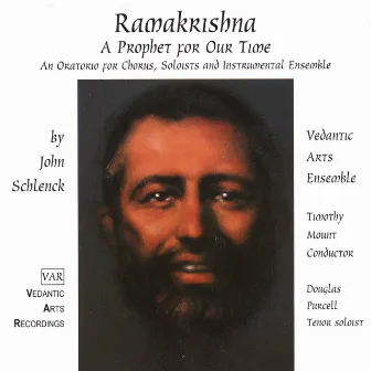 Ramakrishna: A Prophet for Our Time by John Schlenck