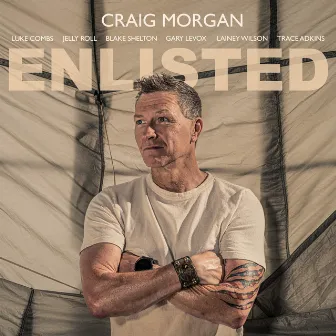 Enlisted by Craig Morgan